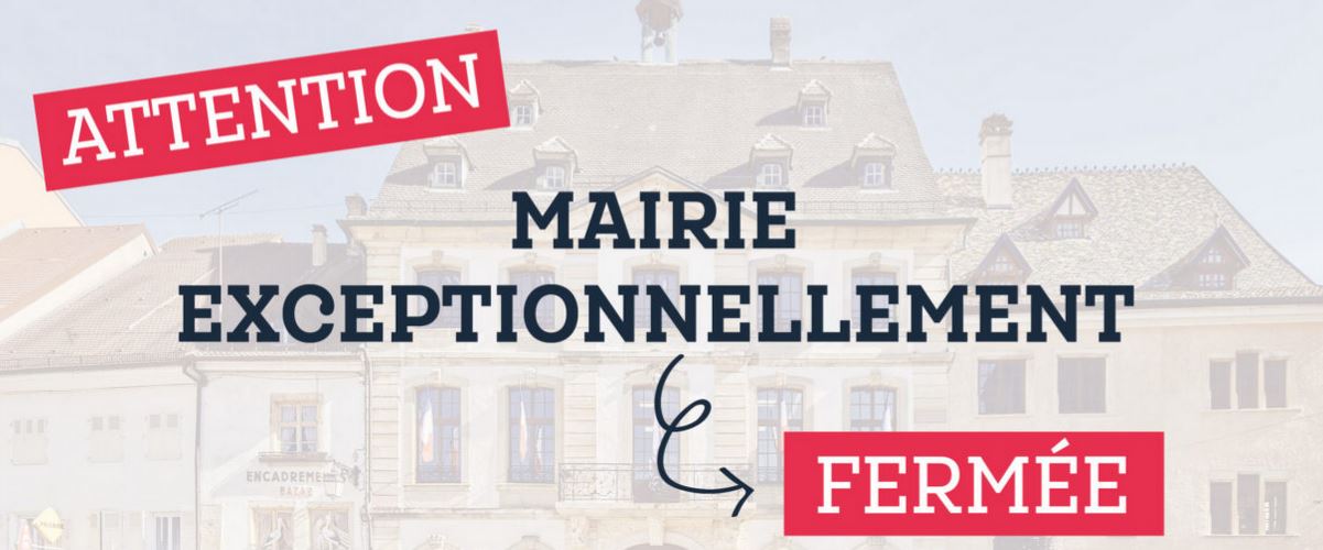 Lire la suite à propos de l’article Mairie fermée exceptionnellement ce jour